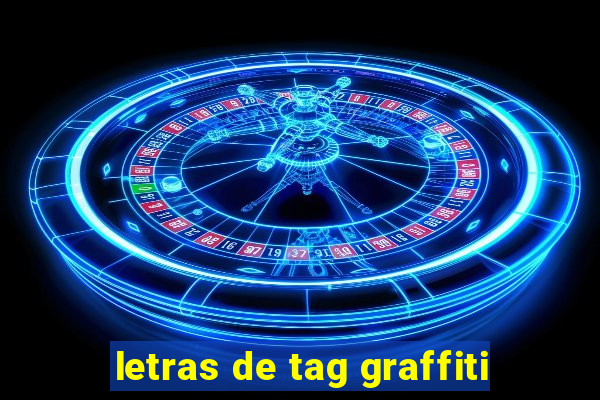 letras de tag graffiti